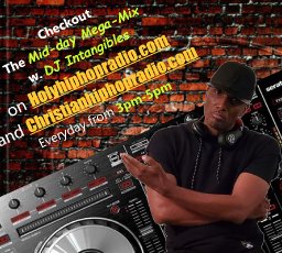 DJ Intangibles Top 10 from Holyhiphopradio.com & Christianhiphopradio.com