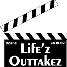 @lifez-outtakez