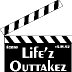Life'z Outtakez